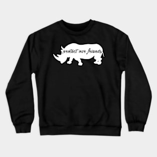 protect our friends - rhino Crewneck Sweatshirt